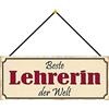 Schatzmix Blechschild Beste LEHRERIN der Welt Metallschild 27x10cm Deko Tin Sign m. Kordel Targa di Metallo da Parete, Lamiera, Multicolore, 27x10 cm
