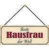 Schatzmix Blechschild Beste Hausfrau der Welt Metallschild 27x10cm Deko Tin Sign m. Kordel Targa di Metallo da Parete, Lamiera, Multicolore, 27x10 cm