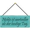 Schatzmix Blechschild Wertvoller Als der heutige Tag Metallschild 27x10cm Deko mit Kordel Targa di Metallo da Parete, Lamiera, Multicolore, 27x10 cm