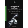 Bollati Boringhieri Intelligenza artificiale. Cos'è davvero, come funziona, che effetti avrà