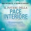 My Life Il potere della pace interiore. Living a life of inner peace. Audiolibro. 2 CD Audio