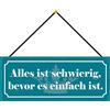 Schatzmix Blechschild Alles Ist schwierig, Bevor es Einfach Wird Wanddeko 27x10 mit Kordel Targa di Metallo da Parete, Lamiera, Multicolore, 27x10 cm