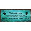 Schatzmix Blechschild Spruch Als ICH Die Hand eines Menschen brauchte. Metallschild Wanddeko 27x10cm Tin Sign Targa di Metallo da Parete, Lamiera, Multicolore, 27x10 cm
