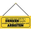 Schatzmix Blechschild Spruch Hier Wird Man Nicht für's Denken bezahlt 27x10 cm mit Kordel Targa di Metallo da Parete, Lamiera, Multicolore