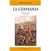 Editori Riuniti La Germania. Testo latino a fronte