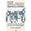 Goware GDPR & Privacy: consapevolezza e opportunità. L'approccio con il Data Protection and Privacy Relationships Model (DAPPREMO)