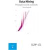 In riga edizioni Data Mining: Principali tecniche statistiche