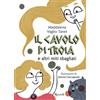 Rizzoli Il cavolo di Troia e altri miti sbagliati