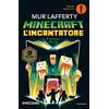 MONDADORI L'incantatore. Minecraft