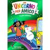 LE GEMME La gita scolastica. Un unicorno per amico