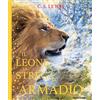MONDADORI Il leone, la strega e l'armadio. Le cronache di Narnia. Ediz. a colori