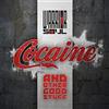 Live Wire Cocaine and other good stuff