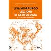 TEA Lezioni di astrologia. La natura dei Pianeti (Vol. 2)