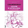 TEA Lezioni di astrologia. La natura dei segni (Vol. 3)
