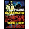Sinister Film Sinfonia Per Un Massacro (Restaurato In Hd)