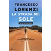 BUR La strada del Sole