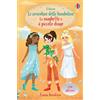 Usborne Le maghette e il piccolo drago. Con adesivi