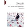 Postmedia Books Ni una más: arte e attivismo contro il femminicidio: 1