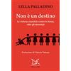 Donzelli Non è un destino. La violenza maschile contro le donne, oltre gli stereotipi