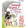 GRIBAUDO Animali diVersi... per modo di dire. 20 storie in rima di animali che si ribellano agli stereotipi. Ediz. illustrata