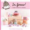 Star Comics In forno! Il libro di ricette di Pusheen. Ediz. a colori