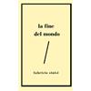 Ultima La fine del mondo