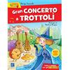 Raffaello Gran concerto a Trottolì. Con adesivi