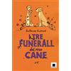 Biancoenero I tre funerali del mio cane