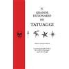 Licenza - Newton Compton Editori Il grande dizionario dei tatuaggi