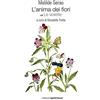 Spartaco L'anima dei fiori. Le violette (Vol. 3)