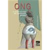 Zambon Editore ONG. Il cavallo di troia del capitalismo globale