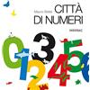 Fatatrac Città di numeri. Ediz. a colori. Con 20 schede fustellate