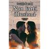 Newton Compton Editori Non farti illusioni. Hot asset series (Vol. 2)