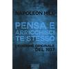 Area51 Publishing Pensa e arricchisci te stesso: Edizione originale del 1937
