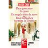 Newton Compton Editori Una questione di cuore-Un regalo sotto la neve-Una fantastica vacanza in Grecia