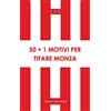 50+1 motivi per tifare Monza