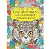 Licenza - Newton Compton Editori Libri antistress da colorare. Adorabili gattini