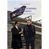 nessuna Inter, Interismo, Interisti: Storie, personaggi e vita nerazzurra