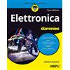 FOR DUMMIES Elettronica for dummies