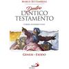 San Paolo Edizioni Dentro l'Antico Testamento. Corso introduttivo Genesi-Esodo