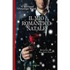 Licenza - Newton Compton Editori Il mio romantico Natale