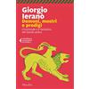 Marsilio Demoni, mostri e prodigi. L'irrazionale e il fantastico nel mondo antico