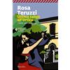 Marsilio Ultimo tango all'Ortica. I delitti del casello (Vol. 4)