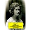Alberto Salina Adelaide: La seconda indagine del Maresciallo Gatti - Stresa, Giugno 1940
