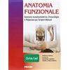 Piccin Anatomia funzionale Anatomia muscoloscheletrica chinesiologia e palpazione per terapisti manuali