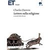 Einaudi Lettere sulla religione: a cura di Telmo Pievani