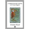 Gatteria I Tarocchi del gatto in 22 Arcani Maggiori: Les Tarots des Chats