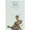Marsilio Iliade. Testo greco a fronte