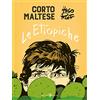 RIZZOLI NARRATIVA Corto Maltese. Le etiopiche