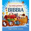 Paoline Editoriale Libri La mia prima bibbia. Leggi, ricorda, racconta. Ediz. illustrata